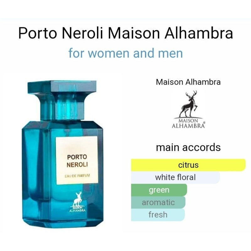 Porto Neroli Maison Alhambra for Men and Women